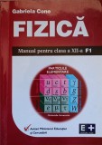 FIZICA, MANUAL PENTRU CLASA A XII-A F1-GABRIELA CONE