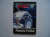 Planeta fotbal - Supliment Pro Sport dedicat celui de-al 18-lea Mondial de Fotba, 2006, Alta editura