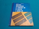 ADAPTAREA ADĂPOSTURILOR LA TEHNOLOGII NOI DE CREȘTERE A ANIMALELOR/B.BLUMER *47A