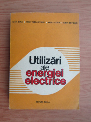 Ioan Sora - Utilizari ale energiei electrice (1983) foto