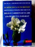 &quot;CE MANCAM CA SA NE HRANIM?. Preventie si terapie ...&quot;, Gh. Mencinicopschi, 2020