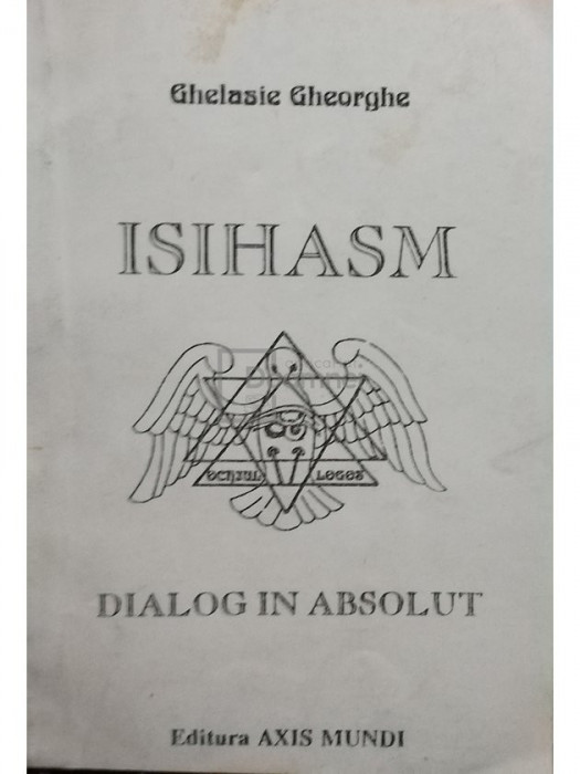 Ghelasie Gheorghe - Isihasm