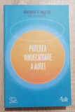 Puterea vindecătoare a aurei - Barbara Y. Martin, Dimitri Moraitis