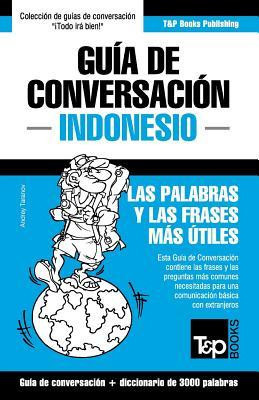 Guia de Conversacion Espanol-Indonesio y Vocabulario Tematico de 3000 Palabras foto