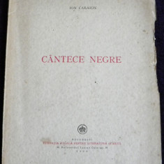 Ion Caraion - Cantece negre (versuri), poezii princeps 1946, suprarealism