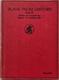 Plays from History (Book VI) - John R. Crossland