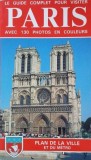 Paris. Guide complet pour la visite de la ville - Giovanna Magi
