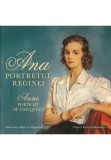Cumpara ieftin Ana. Portretul Reginei / Anne. Portrait of the Queen