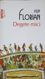 DEGETE MICI-FILIP FLORIAN-214333
