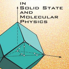 Symmetry Principles in Solid State and Molecular Physics