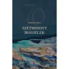 Sz&eacute;tmosott &iacute;r&aacute;sjelek - Pőd&ouml;r Gy&ouml;rgy