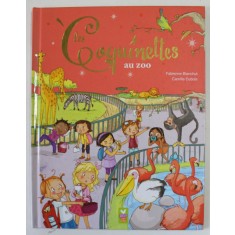 LES COQUINETTES AU ZOO par FABIENNE BLANCHUT et CAMILLE DUBOIS , 2015