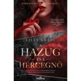 A hazug &eacute;s a hercegnő - Lilly Shade