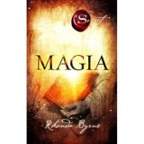 Secretul. Magia - Cartea a 3-a - Rhonda Byrne