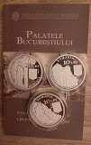 Set Monede BNR de argint, Palatele Bucurestiului