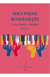 Mici piese romanesti pentru pian la 4 maini Vol.3 - Georgeta Stefanescu Barnea