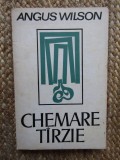 Chemare tarzie - Angus Wilson