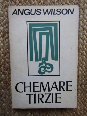 Chemare tarzie - Angus Wilson foto