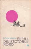 Serile din sectorul de nord