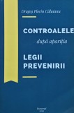 Controalele după apariția Legii Prevenirii - 2018 - Dragoș Căluianu (M285)