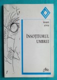 Ioan Evu &ndash; Insotitorul umbrei ( antologie )