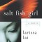 Salt Fish Girl