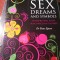 SEX DREAMS AND SYMBOLS - INTERPREȚI G YOUR SUBCONSCIOUS DESIRES -PALM SPURR 2009