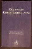 DICTIONAR DE EXPRESII JURIDICE LATINE-SEBASTIAN RADULETU, LUCIAN SAULEANU-367557