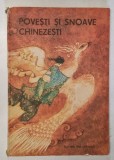 POVESTI SI SNOAVE CHINEZESTI , ILUSTRATII de ANGI PETRESCU - TIPARESCU , 1987