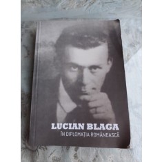 LUCIAN BLAGA IN DIPLOMATIA ROMANEASCA