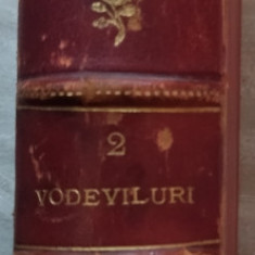 VASILE ALECSANDRI - OPERE COMPLETE: PARTEA INTAI/TEATRU VOL. 2: VODEVILURI(1875)
