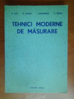 Tehnici moderne de masurare E.Pop, V.Stoica, I.Nafornita, E.Petriu foto
