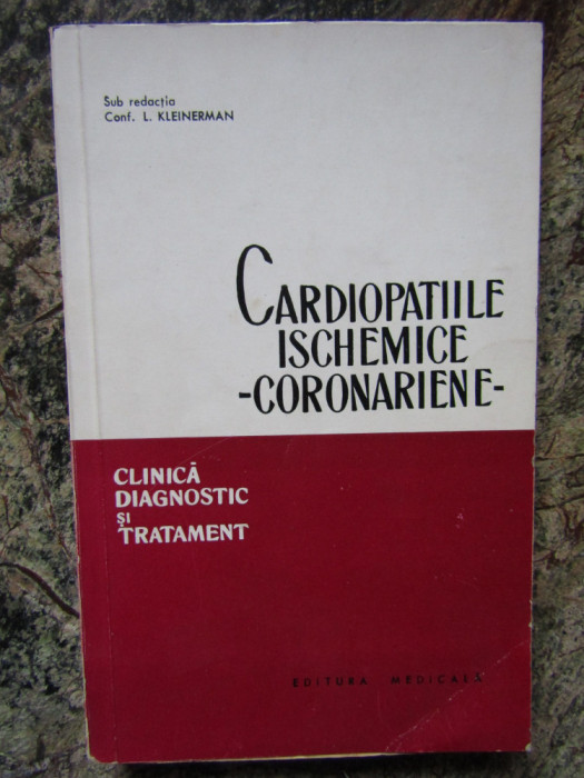 Cardiopatiile Ischemice - coronariene, Clinica, Diagnostic si Tratament