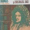 LUDOVIC AL XIV-LEA SI SECOLUL SAU-ALEXANDRE DUMAS-262271