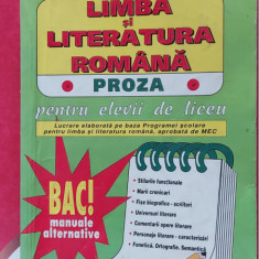 LIMBA SI LITERATURA ROMANA PROZA PENTRU ELEVII DE LICEU MARIANA BADEA