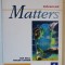 ADVANCED MATTERS , STUDENT &#039; S BOOK by JAN BELL and ROGER GOWER , 2001