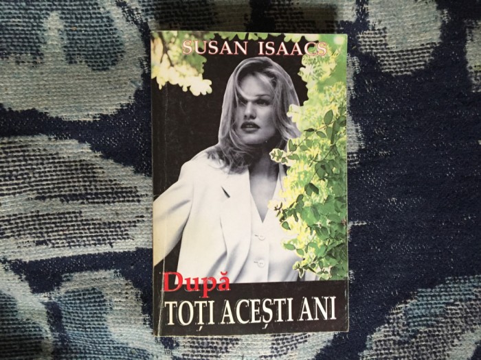 h3b DUPA TOTI ACESTI ANI - SUSAN ISACS