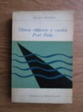 Andre Kedros - Ultima calatorie a vasului Port Polis