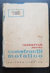 &Icirc;ndreptar pentru construcții metalice - Em. Fluture, I. Otescu, P. Cristea