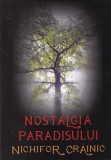 Nichifor Crainic - Nostalgia paradisului
