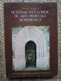 Dictionar enciclopedic de arta medievala romaneasca &ndash; Vasile Dragut