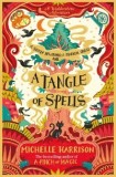A Tangle of Spells. A Pinch of Magic, vol. 3 - Michelle Harrison