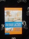 Elisabeth Mayer-Reithofer - Produse lactate. Tehnologii si retete de obtinere