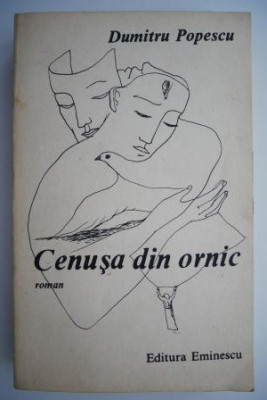 Cenusa din ornic &amp;ndash; Dumitru Popescu foto