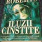 NORA ROBERTS: ILUZII CINSTITE