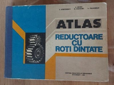 Atlas: Reductoare cu roti dintate- I. Crudu, I. Stefanescu foto