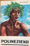 Polinezienii - Ion Vladutiu