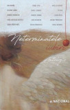 Neterminatele iubiri (Antologie) - Paperback brosat - Colectiv - Na&Aring;&pound;ional