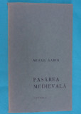 Mihail Sabin &ndash; Pasarea medievala