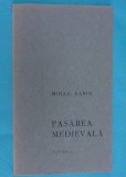 Mihail Sabin &ndash; Pasarea medievala